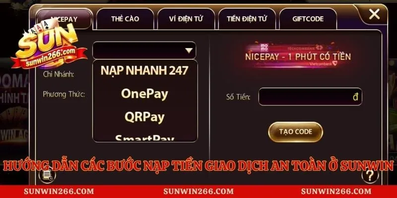 Hướng dẫn các bước nạp tiền giao dịch an toàn ở Sunwin