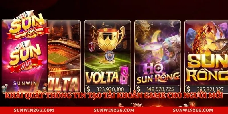 Khái quát thông tin tạo tài khoản game cho người mới