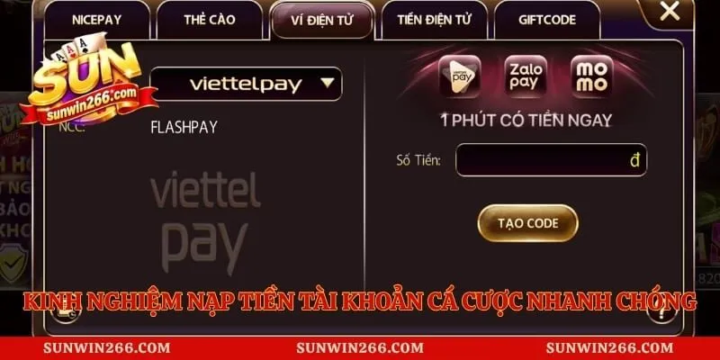 Kinh nghiệm nạp tiền tài khoản cá cược nhanh chóng