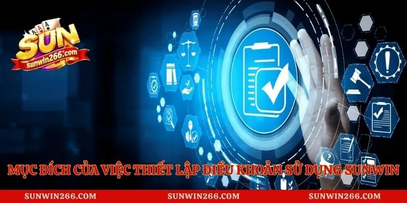 muc dich cua viec thiet lap dieu khoan su dung sunwin 1