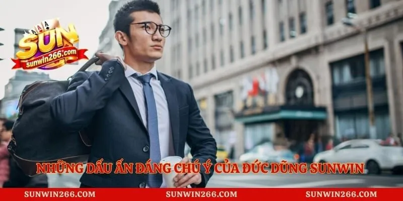 Những dấu ấn đáng chú ý của Đức Dũng Sunwin tại hệ thống