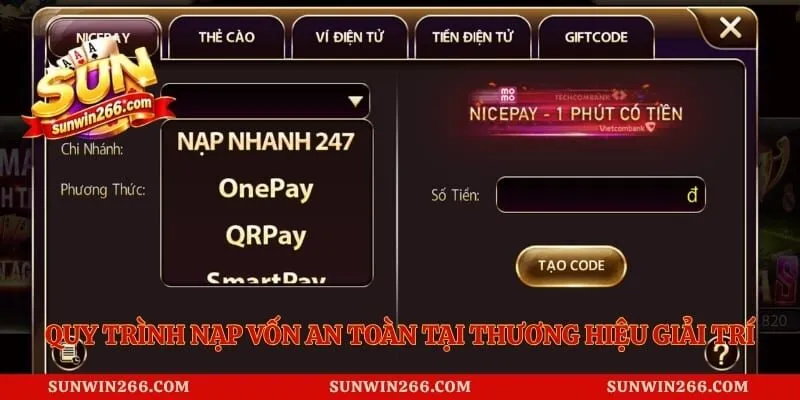 Quy trình nạp vốn an toàn tại thương hiệu giải trí