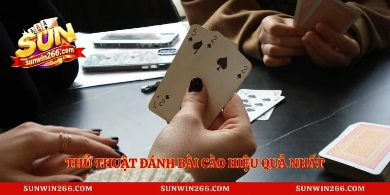 Thủ thuật đánh bài cào hiệu quả nhất